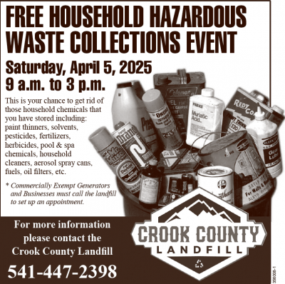 Crook County Landfill Household Hazardous Waste Event Saturday, April 5th 
