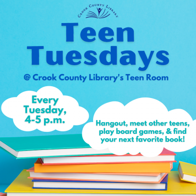 Teen Tuesdays | Crook County Oregon